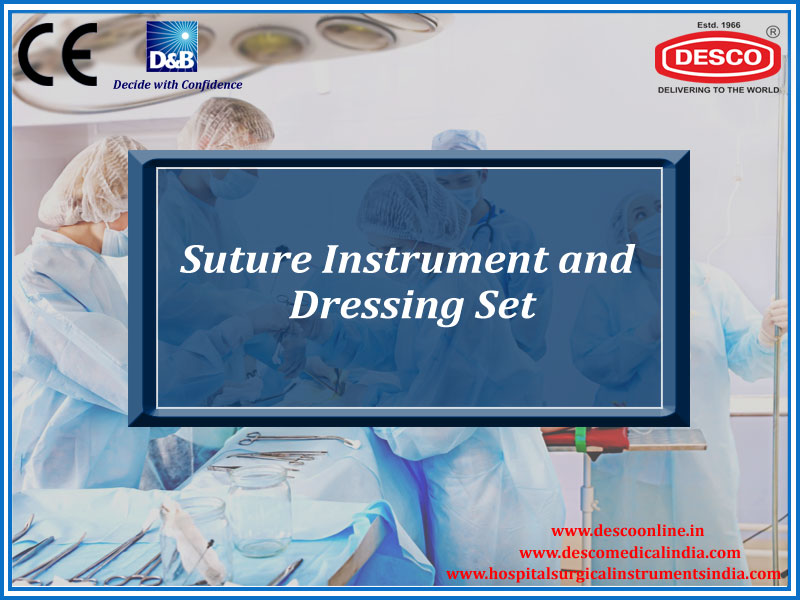 SUTURE INSTRUMENT AND DRESSING SET