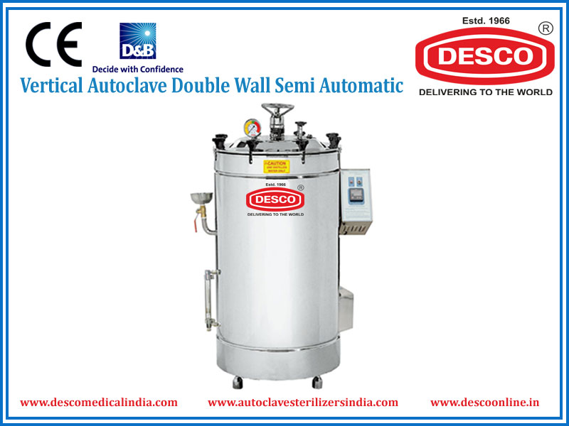 VERTICAL AUTOCLAVE DOUBLE WALL SEMI AUTOMATIC